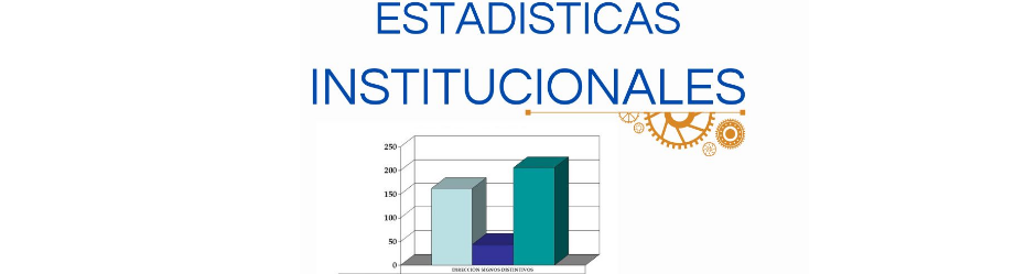 Estadísticas Institucionales
